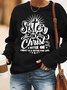 A Sister In Christ Is A Sister For Life Women's Sweatshirts