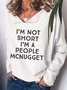 Women Not Short Girl Mcnugget Regular Fit Text Letters Shawl Collar Sweatshirts