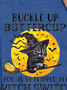 Women Buckle Up Buttercup Black Cat Brooms Witch Casual Loose Crew Neck Sweatshirts
