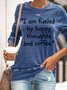 Lilicloth X Kat8lyst I Am Fueled By Happy Thoughts And Coffee Women's Sweatshirts