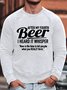 Mens Funny Beer Casual Sweatshirt