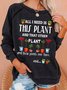Womens Funny Plant Lover Letter Casual Crew Neck Sweatshirts