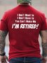 Men I’m Retired Letters Basics T-Shirt