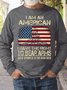 Mens I Am An American Crew Neck Letters Sweatshirt