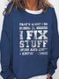 Women That's What I Do I Fix Stuff And I Know Things Funny Saying Loose Simple Sweatshirts