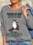Women Cat Animal Don’t Disturb Loose Cat Casual Sweatshirts