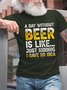 Men Without Beer Just Kidding Text Letters Cotton T-Shirt