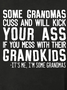 Women Funny Some Grandmas Cuss Loose Text Letters Sweatshirts