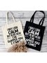 Funny Words I May Look Calm Slapping 3 Times Canvas Shopping Totes