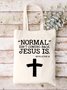 Normal Isn't Coming Back But Jesus Is Revelation 14 Tote Canvas Faith Graphic Shopping Tote