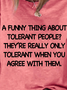 Lilicloth X Yuna A Funny Thing About Tolerant People Women's T-Shirt