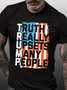Mens Truth hurts Cotton T-Shirt