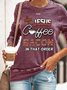 Women Jesus Coffee Bacon In That  Letters Order Crew Neck Simple Sweatshirts