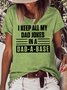 Womens I Keep All My Dad Jokes in A Dad A Base Funny Letters Casual T-Shirt