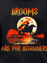 Men Brooms Are For Beginners Happy Halloween Text Letters Regular Fit Casual Sweatshirt