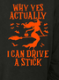 Women I Can Drive A Stick Loose Casual Halloween Sweatshirts