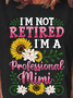 Women I’m Not Retired Family Mimi Cotton-Blend Casual Loose T-Shirt