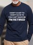 Men I’m Retired Letters Loose Casual Crew Neck T-Shirt
