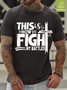 This Is How I Fight My Battles Cross Waterproof Oilproof And Stainproof Fabric Men's T-Shirt