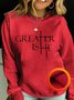 Greater Is He Cross Women's  Fleece Sweatshirts