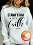 Stand Firm In Your Faith Women's Fleece Sweatshirts