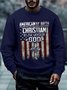 Men American By Birth Christian By Grace Of God Text Letters Loose Crew Neck Sweatshirt