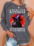 Womens Witch Cat Buckle Up Buttercup You Just Flipped My Witch Switch Crew Neck Sweatshirts