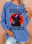 Womens Witch Cat Buckle Up Buttercup You Just Flipped My Witch Switch Crew Neck Sweatshirts