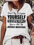 Womens Don't Try To Explain Yourself Letters T-Shirt