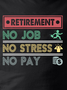 Lilicloth X Jessanjony Retirement No Job No Stress No Pay Men's Sweatshirt