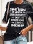 Womens Short People We Maintain A Great Perspective Casual Sweatshirts