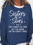 Womens Sisters Are Like Stars You Can't Always See Them Funny Casual Crew Neck Sweatshirts