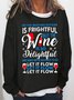 Delightful Wine Women Crew Neck Christmas Sweatshirts