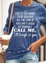 Womens Funny Life Is Too Short To Be Serious Casual Sweatshirts