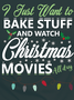 Men Bake Stuff Christmas Movies Snow Loose Casual Tops
