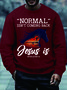 Men Normal Isn't Coming Back Jesus Text Letters Sweatshirt
