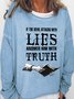 Lilicloth X Y If The Devil Attacks With Lies Answer Him With Truth Women's Sweatshirts