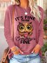 It's Fine I Am Fine Owl Text Letters Tops