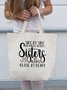 Side By Side Or Miles Apart Sisters Are Always CLose At Heart Family Text Letter Shopping Totes