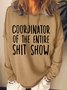 Womens Coordinator of the Entire Shit Show Shirt Funny Mom Hoodie Sweatshirts