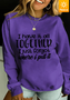 I Have It All Together I Just Forgot Where I Put It Fleece Women Simple Loose Sweatshirts