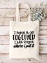 I Have It All Together Text Letter Shopping Tote