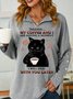 My Coffee And I Are Having A Moment I Will Deal Wilth You Later With Cat Having Coffee Women's Sweatshirts