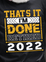 Lilicloth X Jessanjony Thats It I'm Done Retired 2022 Men's T-Shirt