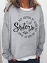 Women's Sisters Soul Not Sisters By Blood But Sisters By Heart Crew Neck Casual Text Letters Sweatshirts