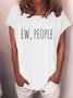 Women's Ew People Funny Halloween Text Letters Loose Casual T-Shirt