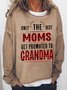 Women Only The Best Moms Get Promoted To Grandma Simple Plaid Sweatshirt