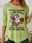 Women's I'm Multitasking Funny Casual Owls Crew Neck Long Sleeve Top