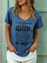 Women Walk Through Fire For You Sister My Hair Text Letters Regular Fit Casual T-Shirt