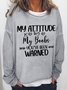 Women Funny Saying My Attitude As Big As My Boobs Sweatshirts
